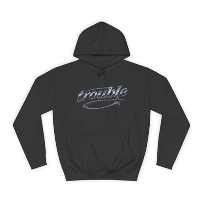 Trouble Script Hoodie