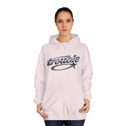 Trouble Script Hoodie